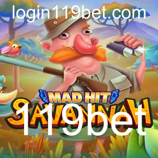 MadHitSavannah: Explorando o Universo do Jogo com 119bet